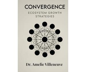 Convergence: Ecosystem Growth Strategies