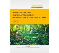 Convergence of Nanomaterials for Sustainable Energy Solutions, Volume 05
