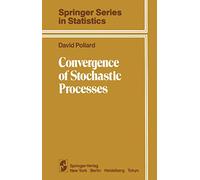 Convergence of Stochastic Processes (Springer Series in Statistics)