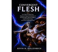 Convergent Flesh: Four Fields, One Blind Spot: Mapping the Ungoverned Intersection of Neurotechnology, Organoid Intelligence, Cognitive Pharmacology, and Human Cell Reprogramming