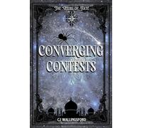 Converging Contests: The Webs of Fate Book Three: 3