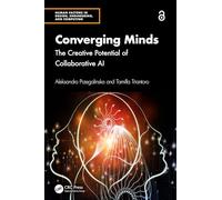 Converging Minds: The Creative Potential of Collaborative AI (Human Factors in Design, Engineering, and Computing)