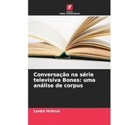 Conversação na série televisiva Bones: uma análise de corpus
