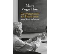 Conversación en Princeton con Rubén Gallo: con Rubén Gallo (Hispánica)