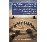 Conversación espiritual, discernimiento y sinodalidad: 469 (El Pozo de Siquén)