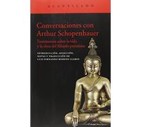Conversaciones Con Arthur Schopenhauer: Testimonios Sobre La Vida Y Ob