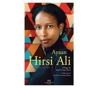 Conversaciones con Ayaan Hirsi Ali | Ayaan Hirsi Ali