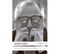 Conversaciones con Billy Wilder | Camerón Crowe