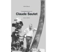 Conversaciones con Claude Sautet: Edición definitiva (CINE)