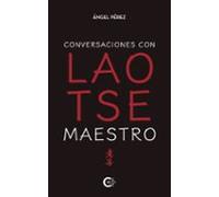 Conversaciones Con Lao Tse Maestro