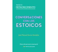 CONVERSACIONES CON LOS ESTOICOS | José Manuel García González