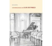 Conversaciones Con Luis De Pablo