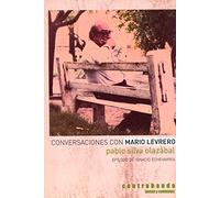 Conversaciones con Mario Levrero (Textos y contextos)