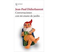 Conversaciones con mi enano de jardín (Biblioteca Formentor)