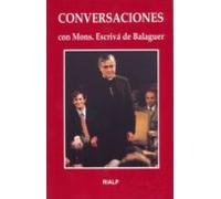 Conversaciones Con Monseñor Josemaria Escriva De Balaguer