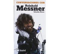 Conversaciones con Reinhold Messmer (SIN COLECCION)