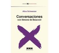 Conversaciones Con Simone De Beauvoir