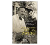 Conversaciones con Stefan Zweig: "El mundo de ayer" | Stefan Zweig, Juan Ángel Juristo, Manuela Gargurevich