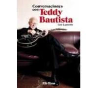 Conversaciones con Teddy Bautista: 21 (Biblioteca Efe Eme)