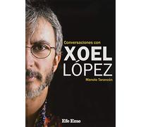 Conversaciones Con Xoel López