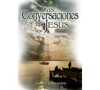 Conversaciones de Jesús, Las