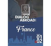 Conversaciones francesas todos los días para ayudarte a aprender francés - Semana 1 & 2: Semestre d’Oliver en France (quincena)