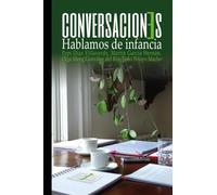 Conversaciones: Hablamos de la infancia: 7 (MCEP)