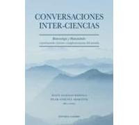 Conversaciones Inter-ciencias.biotecnología Y Humanidades Construyendo