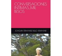 CONVERSACIONES INTIMAS...MIL BESOS