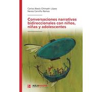 Conversaciones narrativas bidireccionales con niños, niñas y adolescentes