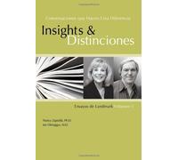 [[Conversaciones Que Hacen Una Diferencia: Insights y Distinciones-Ensayos de Landmark Volumen 1]] [By: Zapolski, Ph. D. Nancy] [March, 2013]