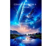 Conversando Com A Poesia (ebook)