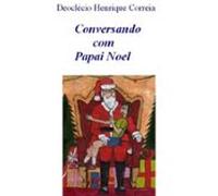 Conversando Com Papai Noel (ebook)