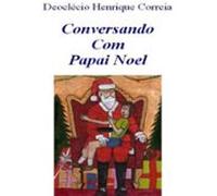 Conversando Com Papai Noel (ebook)