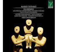 Conversano Pietro - Totaro Ex Oedipo, Mélodrame for Reciters & Chamber Ensemble