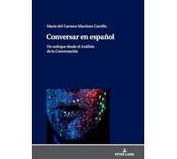 Conversar en español: Un enfoque desde el Análisis de la Conversación