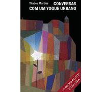 CONVERSAS COM UM YOGUE URBANO
