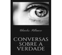 Conversas Sobre A Verdade (traduzido) (ebook)