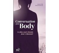 Conversation avec Body: Le plus court chemin pour s'épanouir
