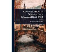 Conversation in German on a Grammatical Basis