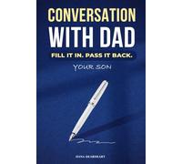 Conversation with Dad - Son Edition: A Two-Way Fill-In Journal for Fathers and Sons | Guided Keepsake Gift Book for Father's Day, Birthdays & Christmas