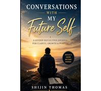 Conversation With Your Future Self