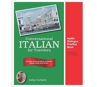 Conversational Italian for Travelers Audio Dialogue Practice Book: Vol. 2