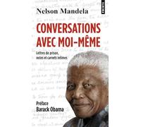 Conversations avec moi-même: Lettres de prison, notes et carnets intimes (Points documents)