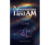 Conversations between I and AM : I CAN