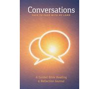 Conversations: Face to Face With My Lord