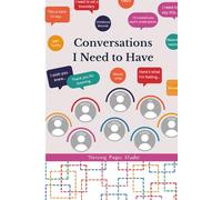 Conversations I Need to Have: A Journal for What’s Hard to Say