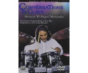 Conversations in Clave: The Ultimate Technical Study of Four-Way Independence in Afro-Cuban Rhythms (DVD) [Reino Unido]