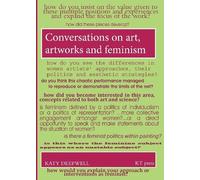 Conversations on art, artworks and feminism