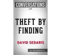 Conversations On Theft By Finding: By David Sedaris | Conversation Sta